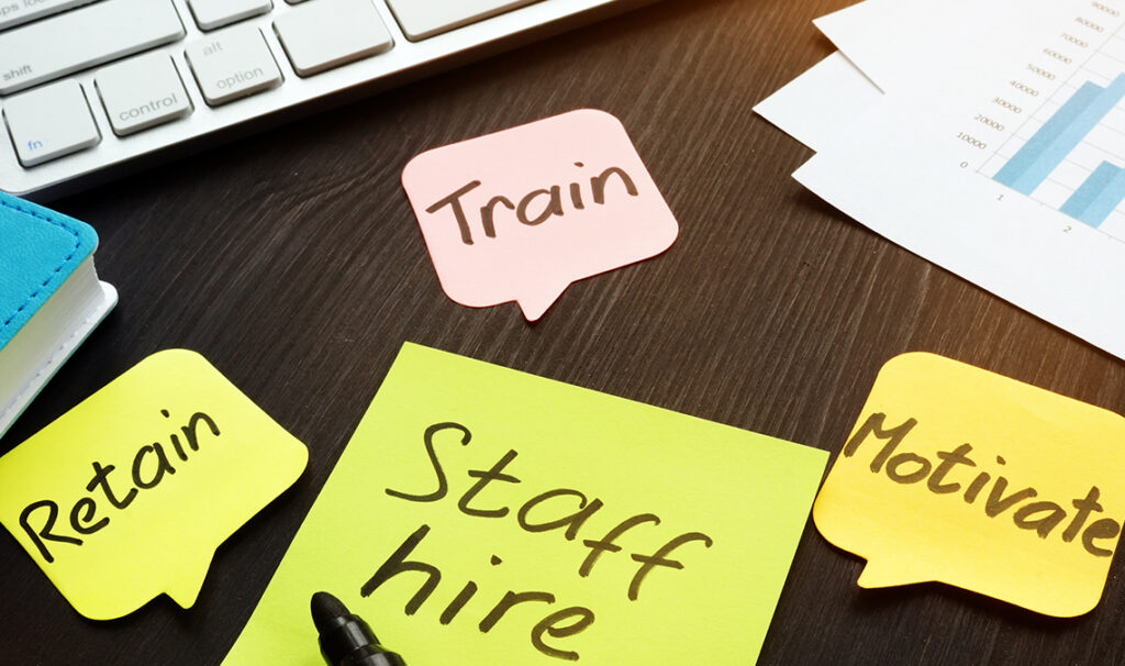Recruiting and training employees.